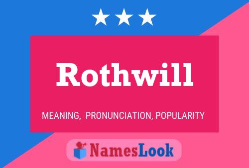 Rothwill 名字海报