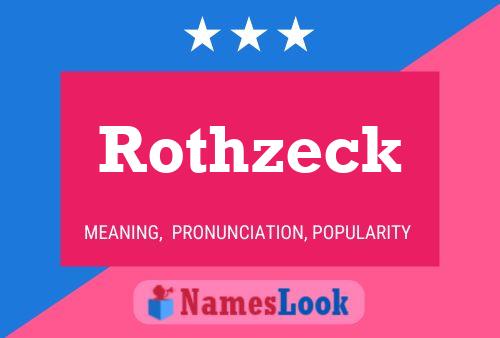 Rothzeck 名字海报