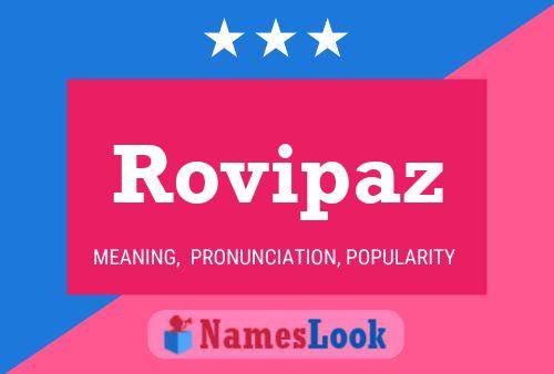 Rovipaz 名字海报