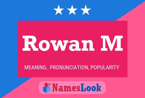 Rowan M 名字海报