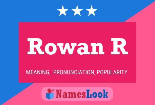 Rowan R 名字海报