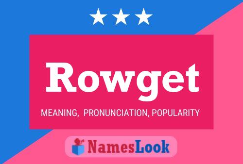 Rowget 名字海报