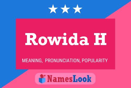 Rowida H 名字海报