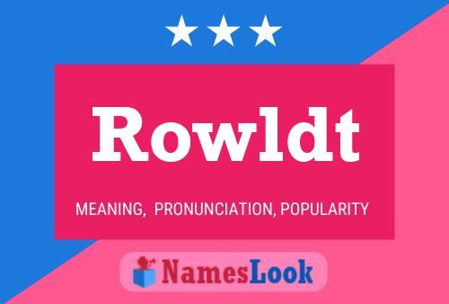 Rowldt 名字海报