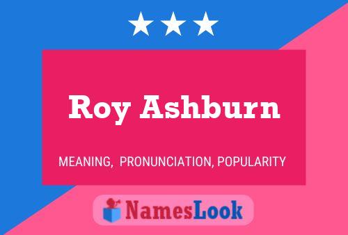 Roy Ashburn 名字海报