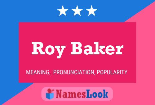 Roy Baker 名字海报