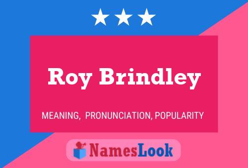 Roy Brindley 名字海报