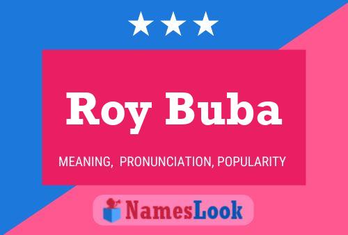 Roy Buba 名字海报