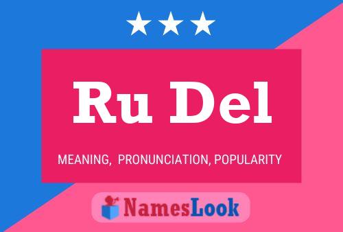 Ru Del 名字海报