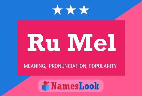 Ru Mel 名字海报