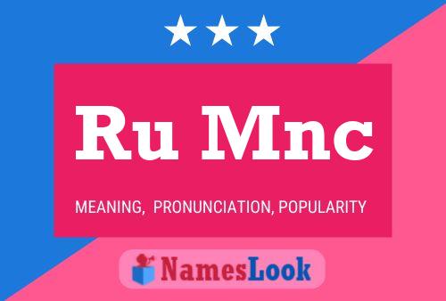 Ru Mnc 名字海报