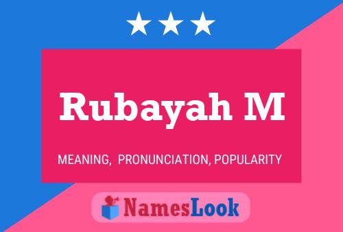 Rubayah M 名字海报