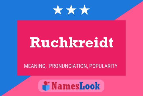 Ruchkreidt 名字海报