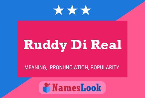 Ruddy Di Real 名字海报