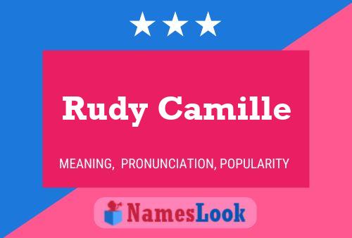 Rudy Camille 名字海报