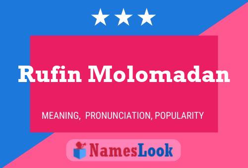 Rufin Molomadan 名字海报