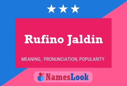 Rufino Jaldin 名字海报