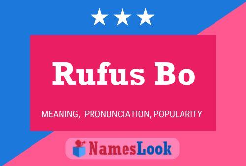 Rufus Bo 名字海报