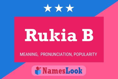 Rukia B 名字海报