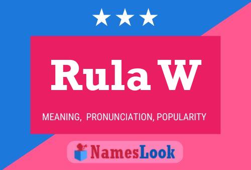 Rula W 名字海报