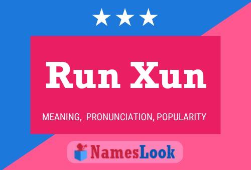 Run Xun 名字海报