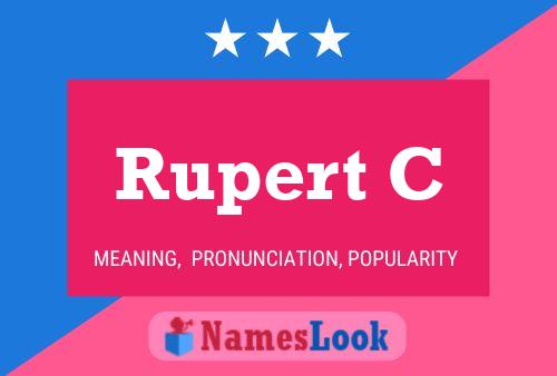 Rupert C 名字海报