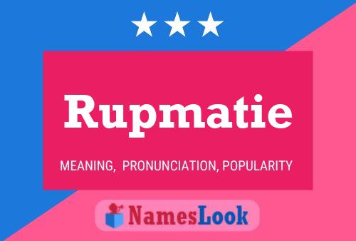 Rupmatie 名字海报