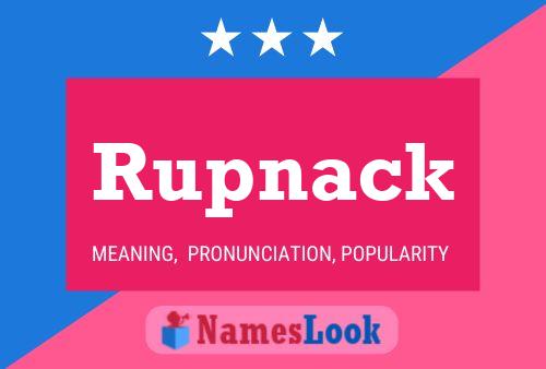 Rupnack 名字海报