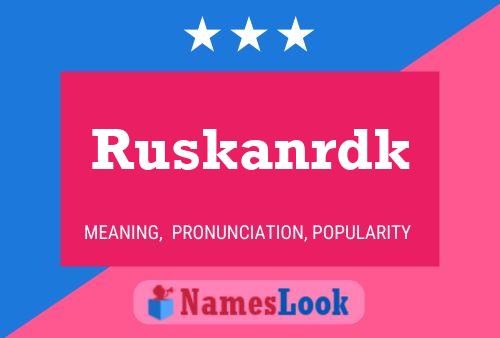 Ruskanrdk 名字海报