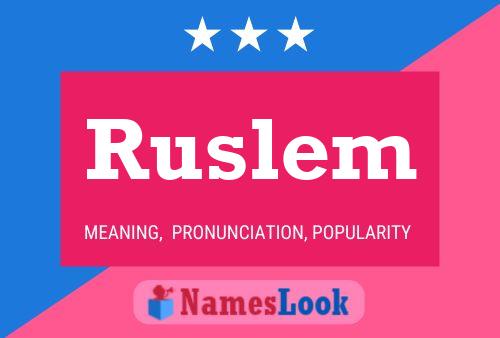 Ruslem 名字海报