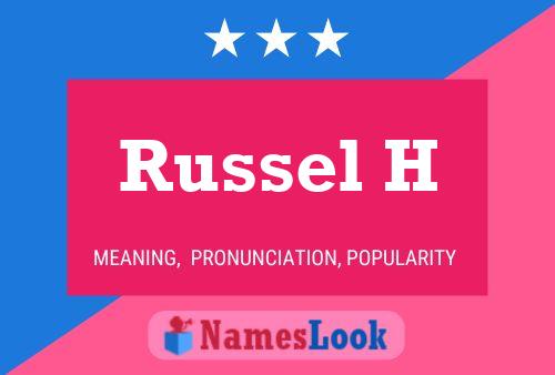 Russel H 名字海报