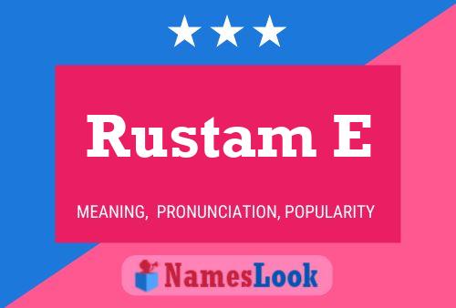 Rustam E 名字海报