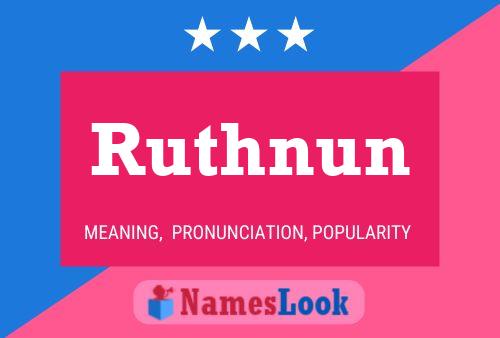 Ruthnun 名字海报