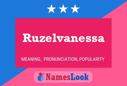 Ruzelvanessa 名字海报