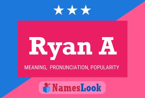 Ryan A 名字海报