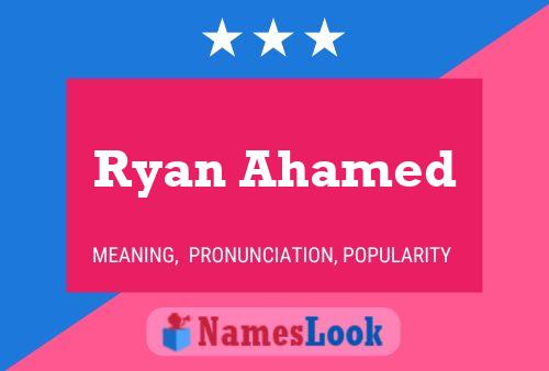 Ryan Ahamed 名字海报