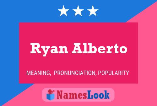 Ryan Alberto 名字海报