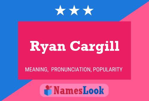 Ryan Cargill 名字海报