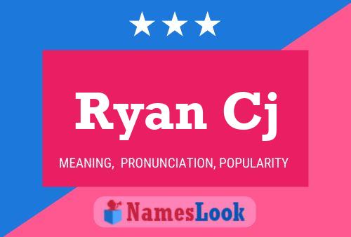 Ryan Cj 名字海报