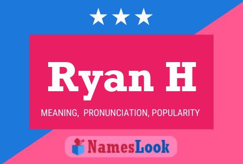 Ryan H 名字海报