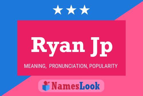 Ryan Jp 名字海报