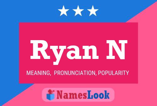 Ryan N 名字海报