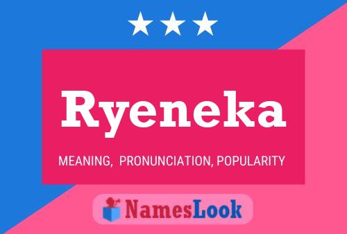 Ryeneka 名字海报