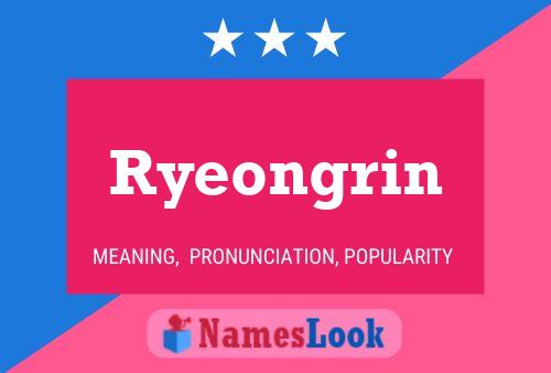 Ryeongrin 名字海报