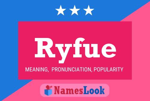 Ryfue 名字海报