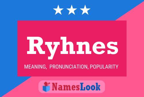 Ryhnes 名字海报