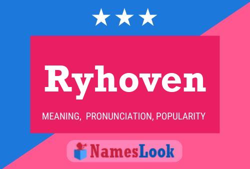 Ryhoven 名字海报