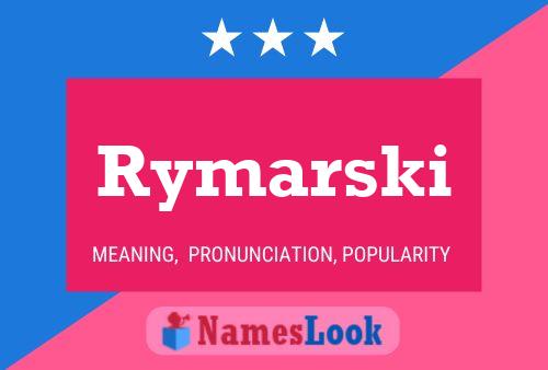 Rymarski 名字海报