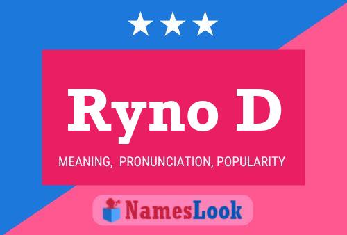 Ryno D 名字海报