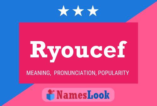 Ryoucef 名字海报